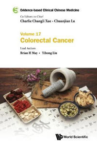Bokomslag for "Evidence-based Clinical Chinese Medicine - Volume 17: Colorectal Cancer"