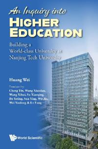 An Inquiry Into Higher Education: Building A World-class University At Nanjing Tech University