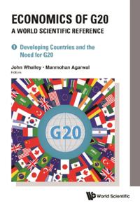 Economics Of G20: A World Scientific Reference (In 2 Volumes)