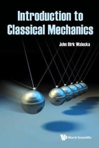Introduction To Classical Mechanics