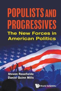 Bokomslag för "Populists And Progressives: The New Forces In American Politics"