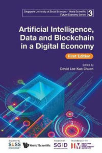 Bokomslag för "Artificial Intelligence, Data And Blockchain In A Digital Economy (First Edition)"