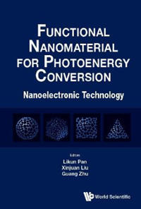 Functional Nanomaterial For Photoenergy Conversion: Nanoelectronic Technology