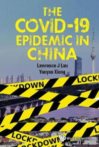 Covid-19 Epidemic In China, The