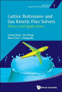 Lattice Boltzmann And Gas Kinetic Flux Solvers: Theory And Applications