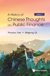History Of Chinese Thoughts On Public Finance, A (In 2 Volumes)