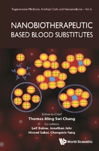 Regenerative Medicine, Artificial Cells And Nanomedicine
