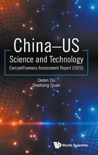 China-us Science And Technology Competitiveness Assessment Report (2020)