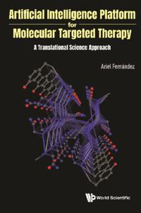 Artificial Intelligence Platform For Molecular Targeted Therapy: A Translational Science Approach