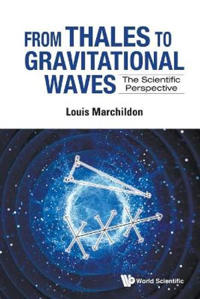From Thales To Gravitational Waves: The Scientific Perspective