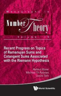 Recent Progress On Topics Of Ramanujan Sums And Cotangent Sums Associated With The Riemann Hypothesis