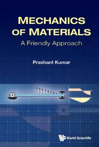 Mechanics Of Materials: A Friendly Approach