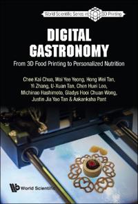 Kirjan kansi "Digital Gastronomy: From 3d Food Printing To Personalized Nutrition"
