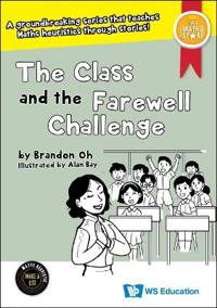 Bokomslag för "Class And The Farewell Challenge, The"