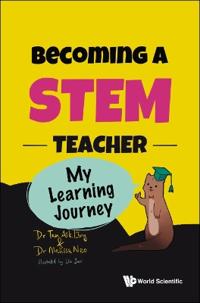 Kirjan kansi "Becoming A Stem Teacher: My Learning Journey"