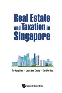 Bokomslag för "Real Estate And Taxation In Singapore"