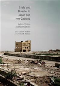 Crisis and Disaster in Japan and New Zealand
