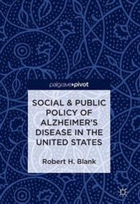 Social & Public Policy of Alzheimer's Disease in the United States