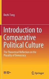 Introduction to Comparative Political Culture