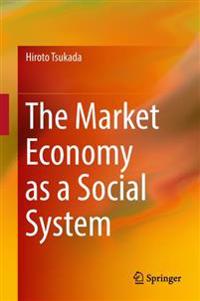 The Market Economy as a Social System