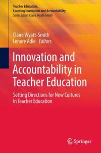 Teacher Education, Learning Innovation and Accountability