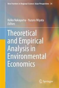 Theoretical and Empirical Analysis in Environmental Economics