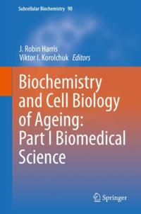 Biochemistry and Cell Biology of Ageing: Part I Biomedical Science