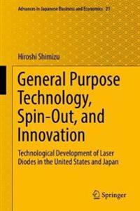 General Purpose Technology, Spin-Out, and Innovation