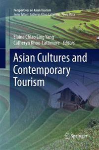 Asian Cultures and Contemporary Tourism
