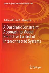 A Quadratic Constraint Approach to Model Predictive Control of Interconnected Systems