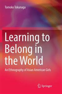 Learning to Belong in the World