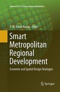 Smart Metropolitan Regional Development