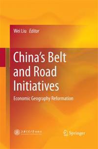 China’s Belt and Road Initiatives