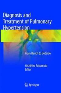 Diagnosis and Treatment of Pulmonary Hypertension