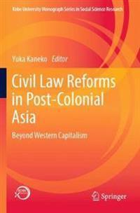 Bokomslag för "Civil Law Reforms in Post-Colonial Asia"