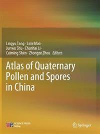 Bokomslag för "Atlas of Quaternary Pollen and Spores in China"
