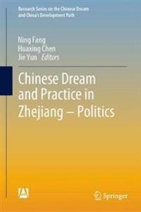 Bokomslag för "Chinese Dream and Practice in Zhejiang – Politics"