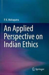 Bokomslag for "An Applied Perspective on Indian Ethics"