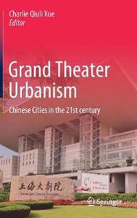 Bokomslag for "Grand Theater Urbanism"