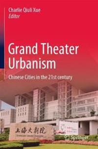 Grand Theater Urbanism