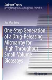 Bokomslag för "One-Step Generation of a Drug-Releasing Microarray for High-Throughput Small-Volume Bioassays"