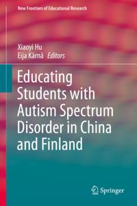 Educating Students with Autism Spectrum Disorder in China and Finland
