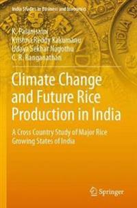 Climate Change and Future Rice Production in India