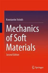 Bokomslag för "Mechanics of Soft Materials"