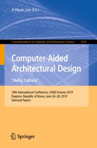 Computer-Aided Architectural Design. &quote;Hello, Culture&quote;