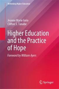 Bokomslag för "Higher Education and the Practice of Hope"