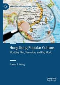Bokomslag för "Hong Kong Popular Culture"