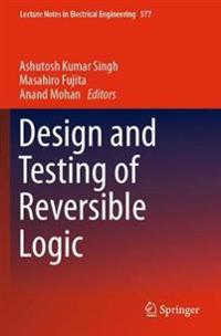 Bokomslag för "Design and Testing of Reversible Logic"