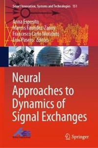 Bokomslag för "Neural Approaches to Dynamics of Signal Exchanges"