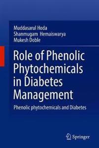 Bokomslag för "Role of Phenolic Phytochemicals in Diabetes Management"